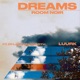 Dreams feat Dylan Longworth Luurk Single