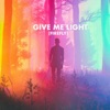 Give Me Light (Firefly) - Single