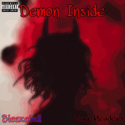 Demon Inside (feat. Clay Meadows) - Single