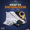 Trap in Designer - Single