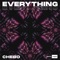 Everything - CHEBO lyrics