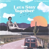 Let's Stay Together (feat. Shanna Michelle) artwork