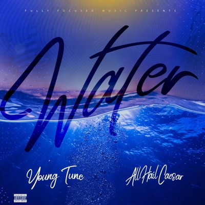 Water (feat. AllHailCaesar) - Single