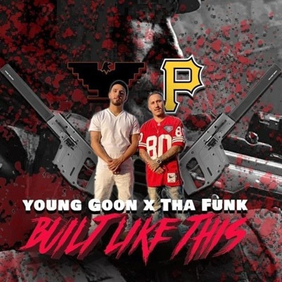 Built like This (feat. Young Goon) - Single