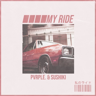 My Ride - Single