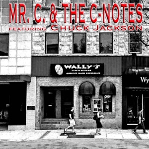 Mr. C. & The C-Notes (featuring Chuck Jackson)