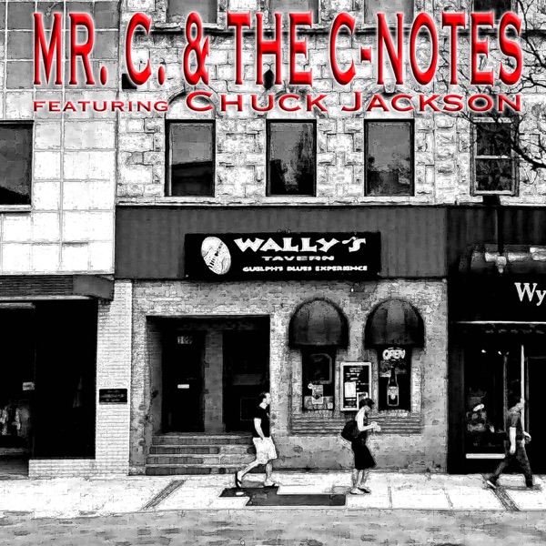 Mr. C. & The C-Notes (featuring Chuck Jackson)