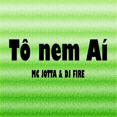 Tô Nem Aí - Single