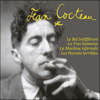 Le Bel Indifférent / La Voix humaine / La Machine infernale / Les Parents terribles - Jean Cocteau