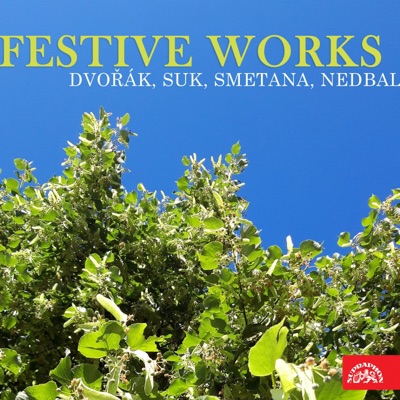 Dvořák, Suk, Smetana, Nedbal: Festive Works - EP