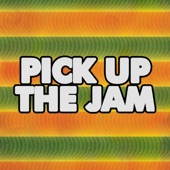 Pick Up the Jam artwork