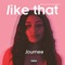 Like That - Journee lyrics