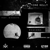 Reason (feat. Nixxxsta) - Single - Tone Kelly