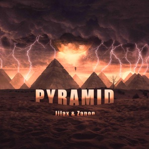 Pyramid (feat. Jilax)