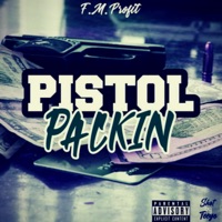 Pistol Packin' (feat. Big Gudda) - Single - FM Profit