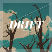 Drift - EP - Kuyani & Garrett Bevins