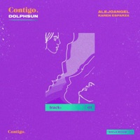 Contigo - Single - Dolphsun, AlejoAngel & Karen Esparza