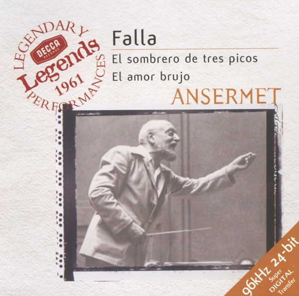 Falla: El Sombrero de Tres Picos & La Vida Breve & El Amor Brujo