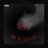 Up In Smoke (feat. Sjokan & WEI) - Single