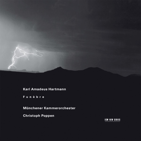 K. A. Hartmann: Concerto Funèbre