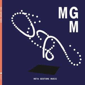 Metagesture Music (Atau Tanaka Presents) [feat. Sarah Nicolls]
