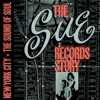 The Sue Records Story: The Sound of Soul