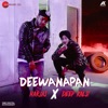 Deewanapan