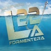 La 22 Formentera - Fin de Semana