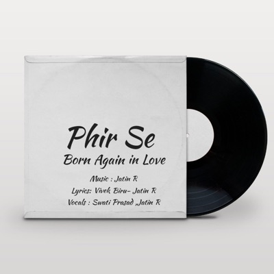 Phir Se (feat. Swati Prasad & Vivek Kumar) - Single