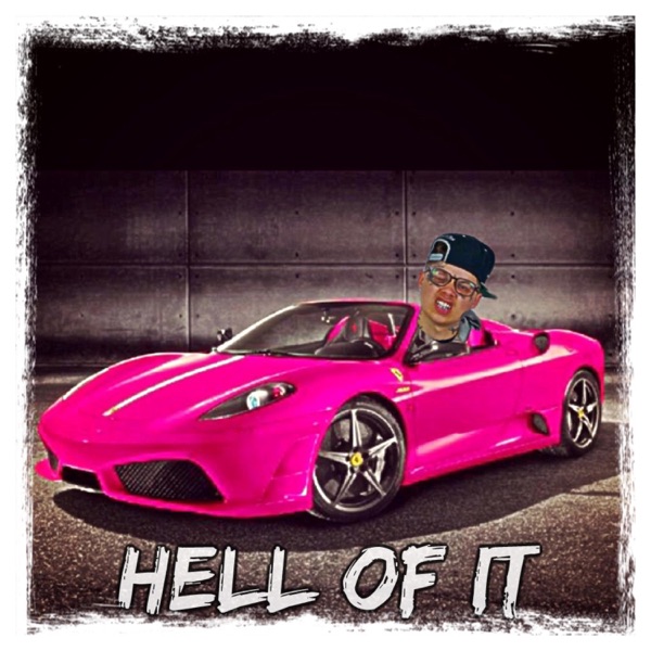 Hell of It