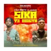 Sika Ye Mogya (feat. Danever) - Single