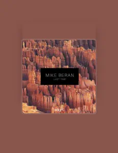 Escucha a Mike Beran, mira videos musicales, lee su biografía, consulta las fechas de las gira y más.