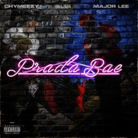 Prada Bae - Single - Chymeezy & MajorLee