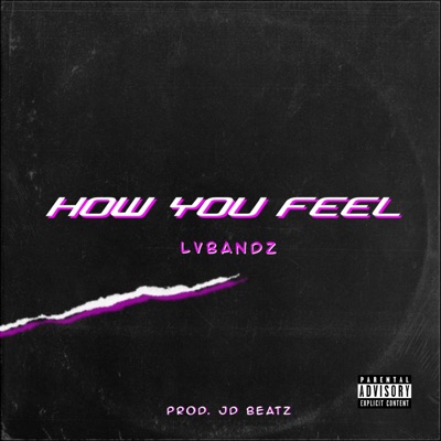 How You Feel - Single