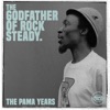 The Pama Years: Alton Ellis, The Godfather of Rocksteady