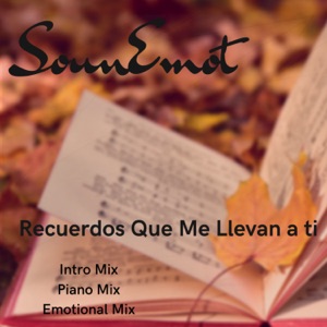 Recuerdos Que Me Llevan a ti - Single