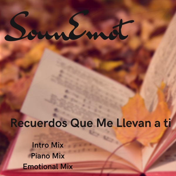 Recuerdos Que Me Llevan a ti - Single