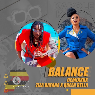 Balance (feat. Ziza Bafana & Queen Bella) [Remix] - Single