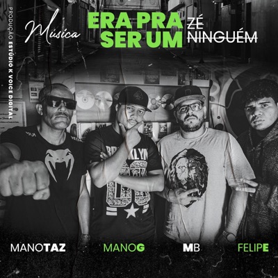 Era para Ser um Zé Ninguém - Single