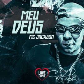 Meu Deus MC Jackson