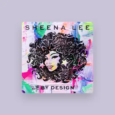 Listen to Sheena Lee, watch music videos, read bio, see tour dates & more!
