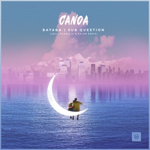 Canoa (Kanallia & Kaion Extended Remix)