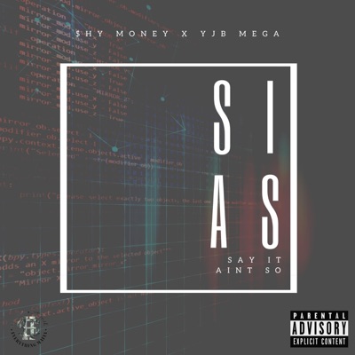 Say It Ain't So (feat. YJB Mega) - Single