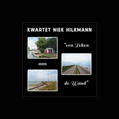 Listen to Kwartet Niek Hilkmann, watch music videos, read bio, see tour dates & more!