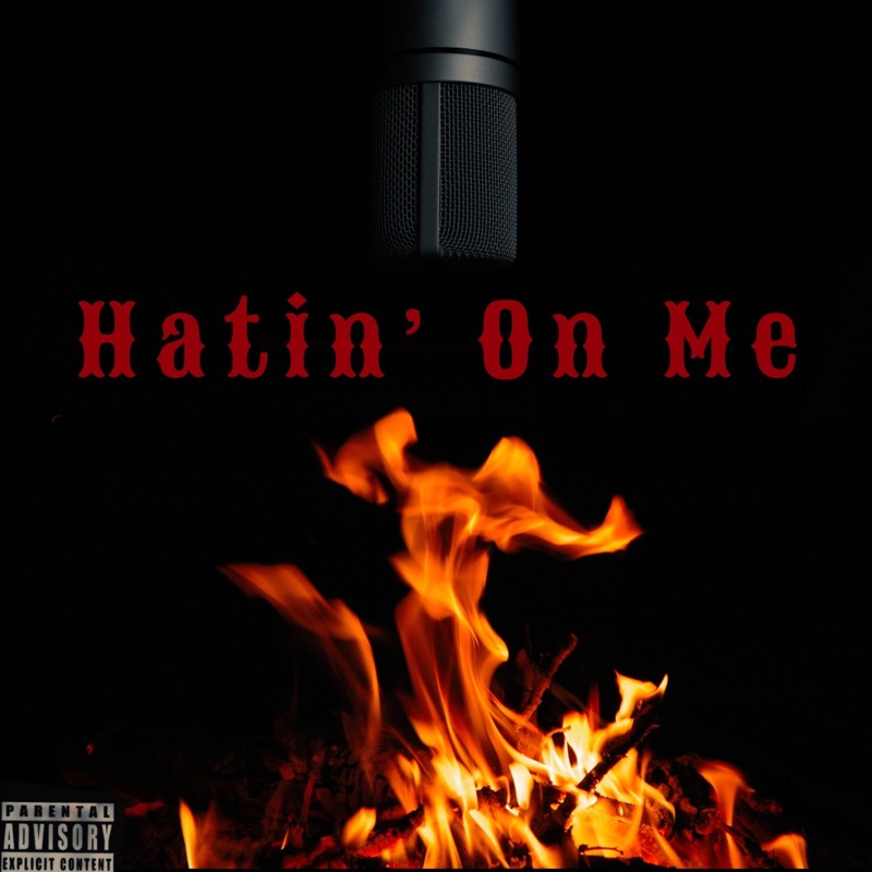 Hatin' on Me (feat. Mr Wicked & Darius Beatz)