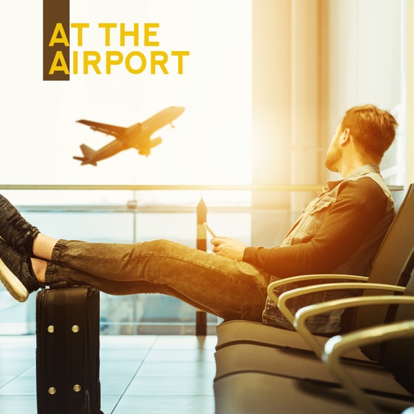 At the Airport: Positive Time Before Plane Travel