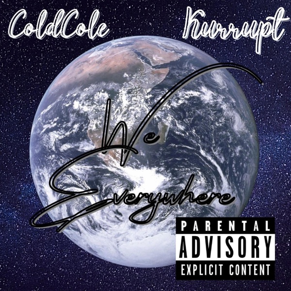 We Everywhere (feat. Kurupt)