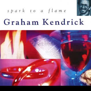 Graham Kendrick We Shall Declare His Praise