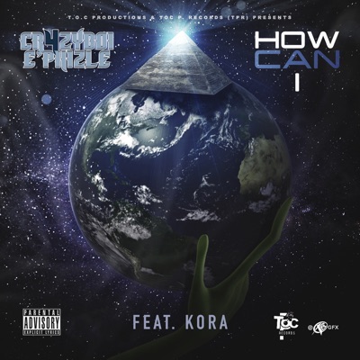 How Can I (feat. KORA) - Single