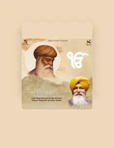 收听 Late Bhai Nirmal Singh Khalsa Hazuri Ragi Sri Darbar Sahib、观看音乐视频、阅读小传、查看巡演日期等 ！
